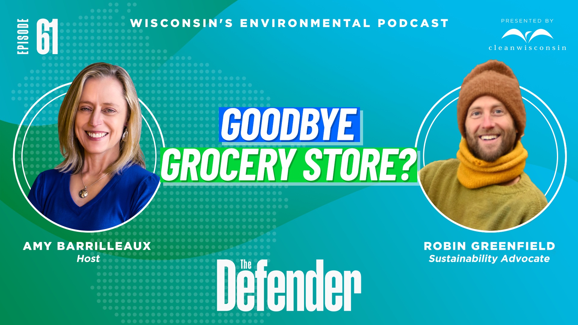 Defender Podcast episode 61 &quot;Goodbye Grocery Store?&quot;