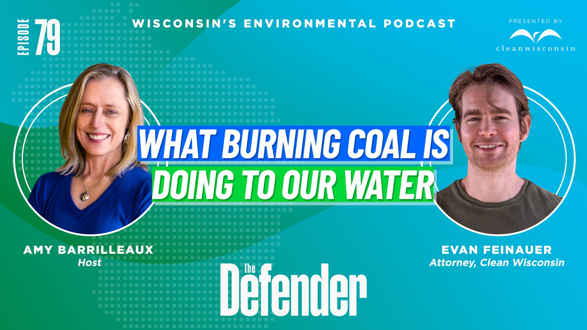 The Defender Episode 79: What burning coal is doing to our water