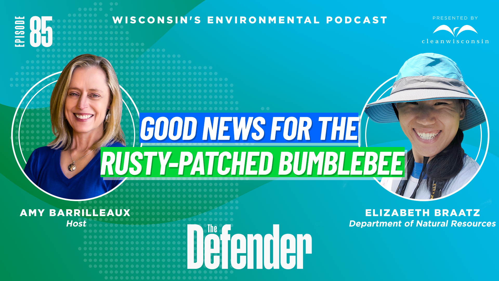 The Defender Podcast Episode 85: Good News for the Rusty-patched Bumblebee!