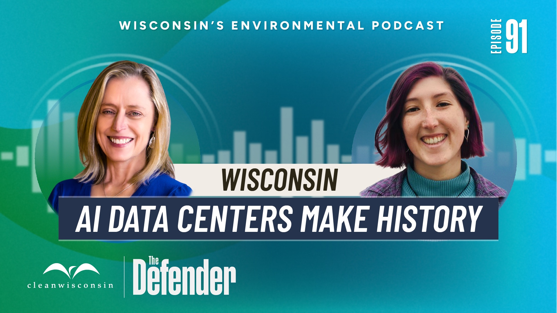 The Defender Episode 91: Wisconsin's AI Data Centers Make History